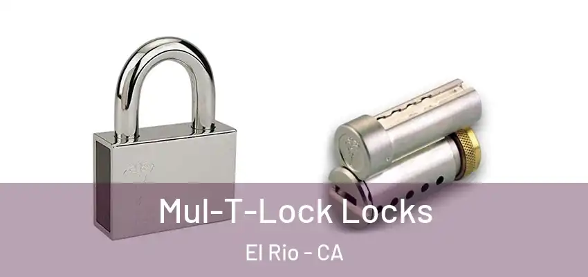  Mul-T-Lock Locks El Rio - CA