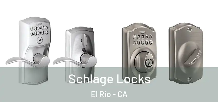 Schlage Locks El Rio - CA